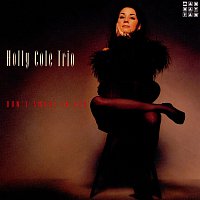 Holly Cole – Don't Smoke In Bed