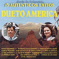 Dueto América – Serie de Colección 15 Auténticos Éxitos Dueto América