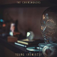 The Chainsmokers – Young (Remixes)