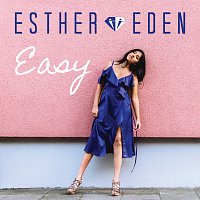 Esther Eden – Easy