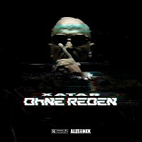 XATAR – Ohne Reden