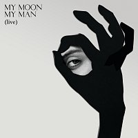 My Moon My Man [Live]