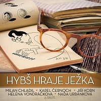 Václav Hybš – Hybš hraje Ježka