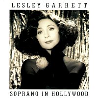Lesley Garrett, BBC Concert Orchestra – Lesley Garrett Soprano in Hollywood