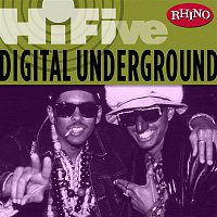 Digital Underground – Rhino Hi-Five: Digital Underground