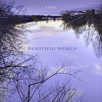 Teal – Beautiful World FLAC