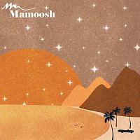 Mamoosh – Ocean Walk