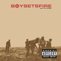 BoySetsFire – After The Eulogy