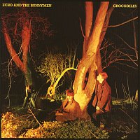 Echo, The Bunnymen – Crocodiles (Expanded & Remastered)
