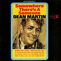 Dean Martin – Somewhere There's a Someone
