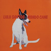 Lulu Santos – Mondocane