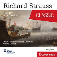 Prague Radio Symphony Orchestra – Richard Strauss: Macbeth, Aus Italien