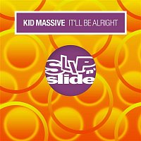 Kid Massive – It'll Be Alright