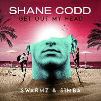 Shane Codd, Swarmz, S1mba – Get Out My Head [Swarmz & S1mba Remix]