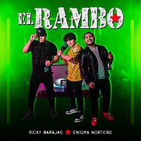 Ricky Barajas, Enigma Norteno – El Rambo