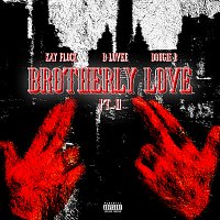 Kay Flock, Dougie B, B-Lovee – Brotherly Love [Pt. 2]