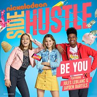 Nickelodeon Side Hustle, Jules LeBlanc, Jayden Bartels – Be You