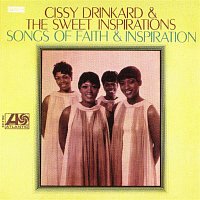 Cissy Drinkard & The Sweet Inspirations – Songs Of Faith & Inspiration