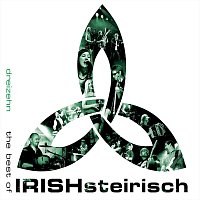 Irish-Steirisch – The Best of Dreizehn