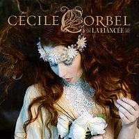 Cécile Corbel – La Fiancée