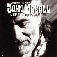 John Mayall & The Bluesbreakers – Silver Tones - The Best Of John Mayall