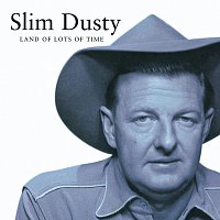 Slim Dusty – Land Of Lots Of Time