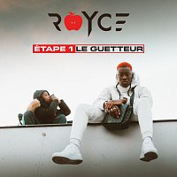 Royce – Etape 1 : Le Guetteur