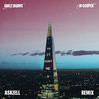 Emily Burns, JP Cooper – Is It Just Me? [Askjell Remix]