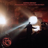 Fish – Pigpen's Birthday (Hammersmith Odeon 2/4/90) [Live]