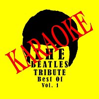 The Beatles Tribute – Best of The Beatles Vol. 1 Karaoke