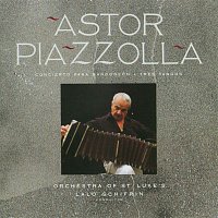 Astor Piazzolla – Concierto Para Bandoneon/Tres Tangos
