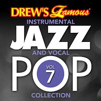 The Hit Crew – Drew's Famous Instrumental Jazz And Vocal Pop Collection [Vol. 7]