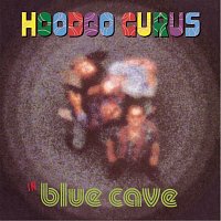 Hoodoo Gurus – In Blue Cave