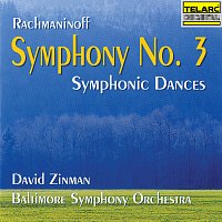 David Zinman, Baltimore Symphony Orchestra – Rachmaninoff: Symphony No. 3 in A Minor, Op. 44 & Symphonic Dances, Op. 45