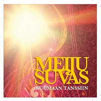 Meiju Suvas – Kuumaan tanssiin