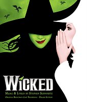 Přední strana obalu CD Wicked [Original Broadway Cast Recording / Deluxe Edition]