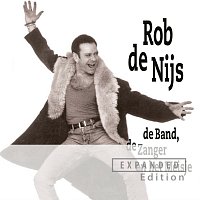 Rob de Nijs – De Band, De Zanger En Het Meisje [Expanded Edition]