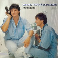 Petr Kotvald, Stanislav Hložek – Feelin' good MP3