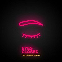 P.I.X., Will Church – Eyes Closed