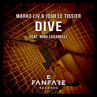 Marko Liv, Josh Le Tissier, Nino Lucarelli – Dive