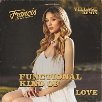 Functional Kind Of Love [ViLLAGE Remix]