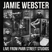 Jamie Webster – Live From Parr Street Studios