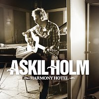 Askil Holm – Harmony Hotel
