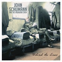 John Schumann and The Vagabond Crew – Behind The Lines