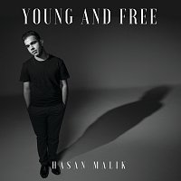 Hasan Malik – Young And Free