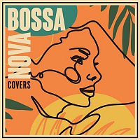 Nara, Bossa Bros – Bossa Covers