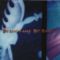Ulf Lundell – Av himlen sand