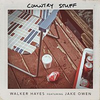 Walker Hayes, Jake Owen – Country Stuff (feat. Jake Owen)