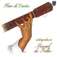 Přední strana obalu CD Paco De Lucía Interpreta A Manuel De Falla