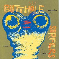 Butthole Surfers – Independent Worm Saloon
